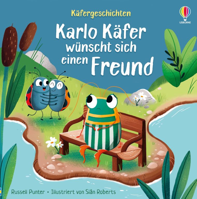 Käfergeschichten: Karlo Käfer wünscht sich einen Freund