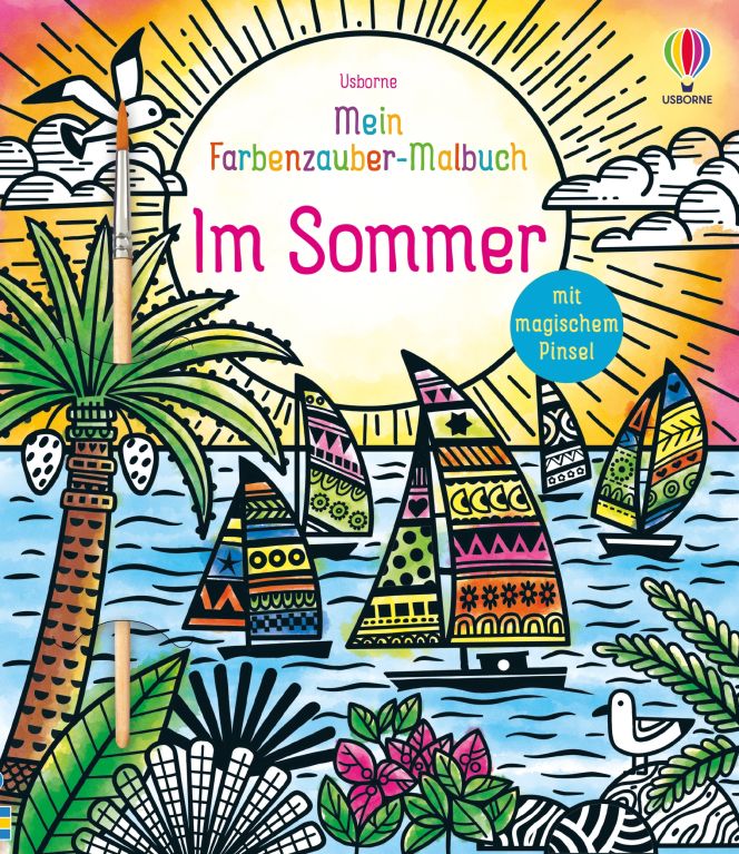 Mein Farbenzauber-Malbuch: Im Sommer