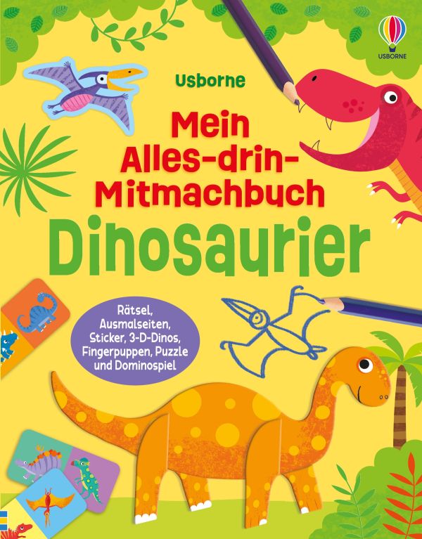 Mein Alles-drin-Mitmachbuch: Dinosaurier
