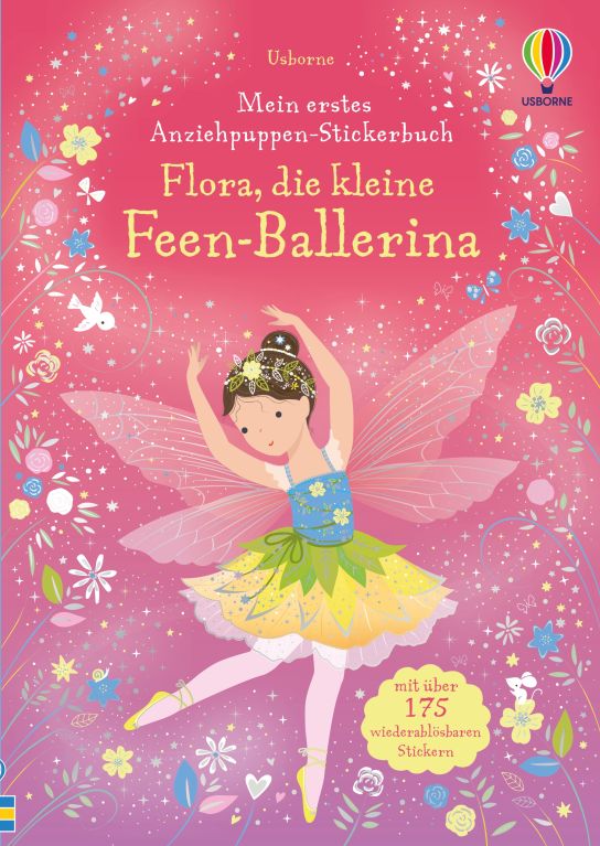 Mein erstes Anziehpuppen-Stickerbuch: Flora, die kleine Feen-Ballerina