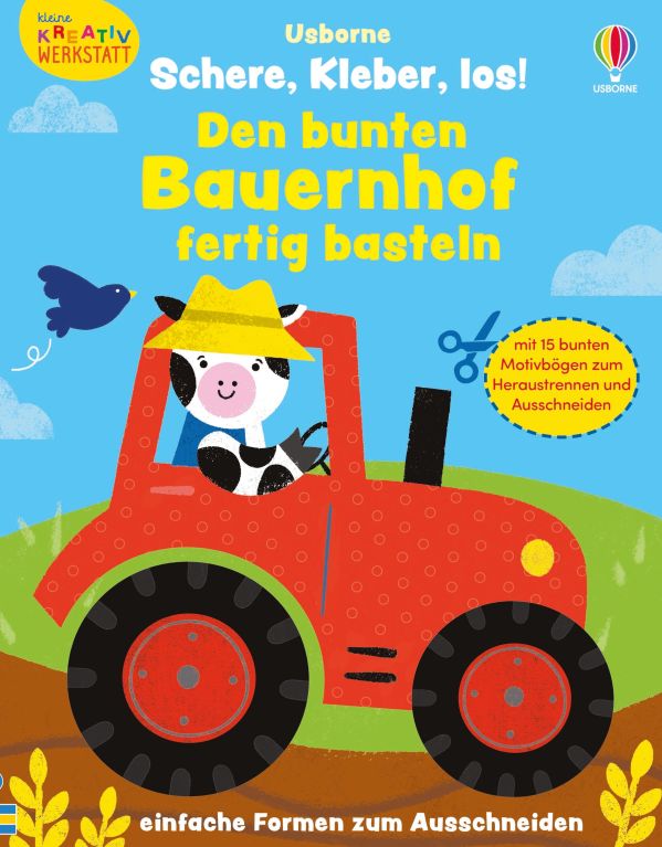 Kleine Kreativ-Werkstatt: Schere, Kleber, los! Den bunten Bauernhof fertig basteln
