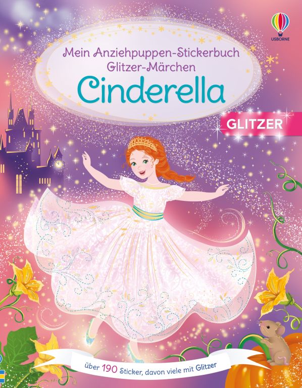 Mein Anziehpuppen-Stickerbuch Glitzer-Märchen: Cinderella