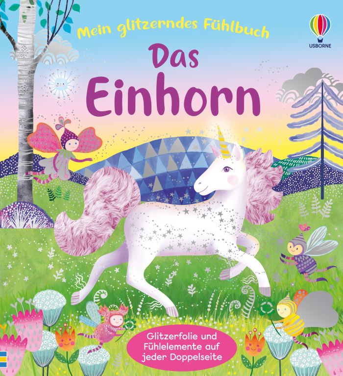 Mein glitzerndes Fühlbuch: Das Einhorn
