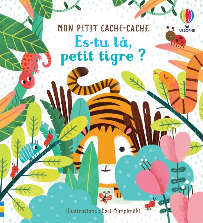 Es-tu là, petit tigre ?