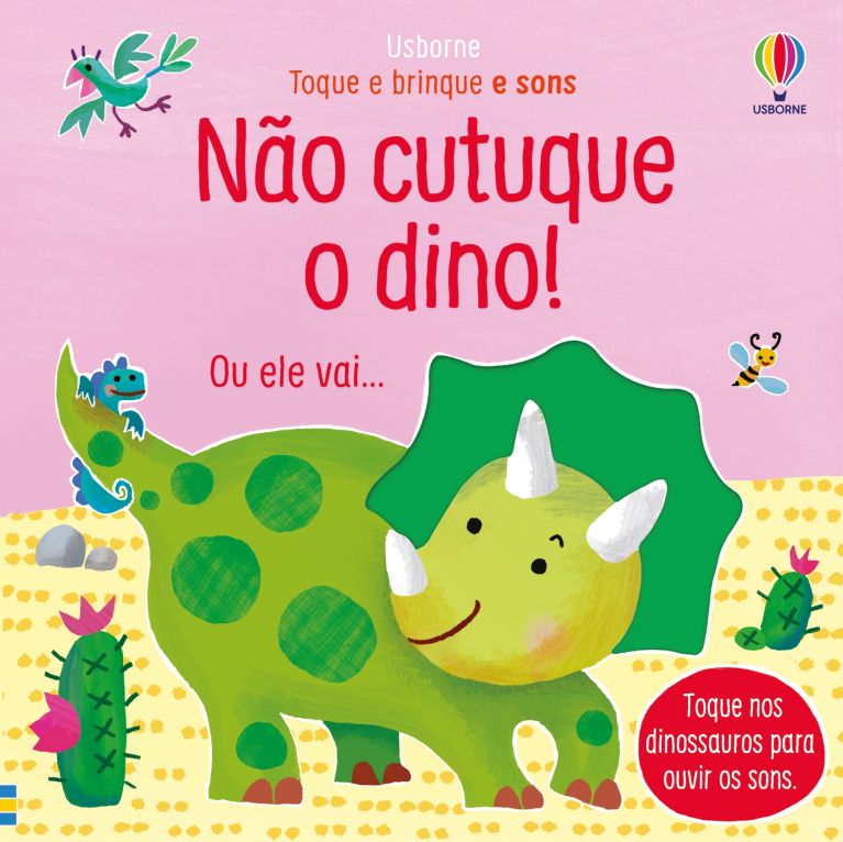 Não cutuque o dino!