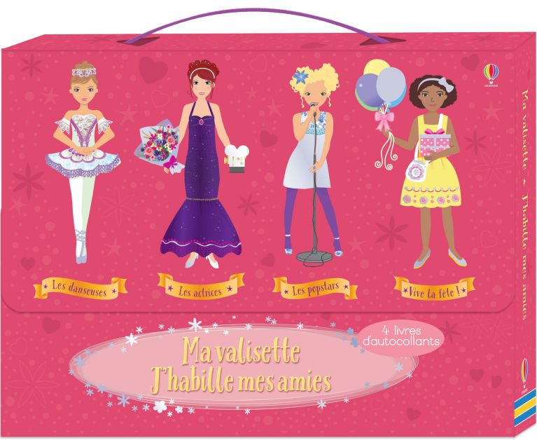 Ma valisette J'habille mes amies Les danseuses, Les actrices, Les popstars et Vive la fête !