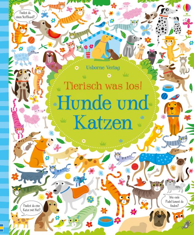 Tierisch was los! Hunde und Katzen