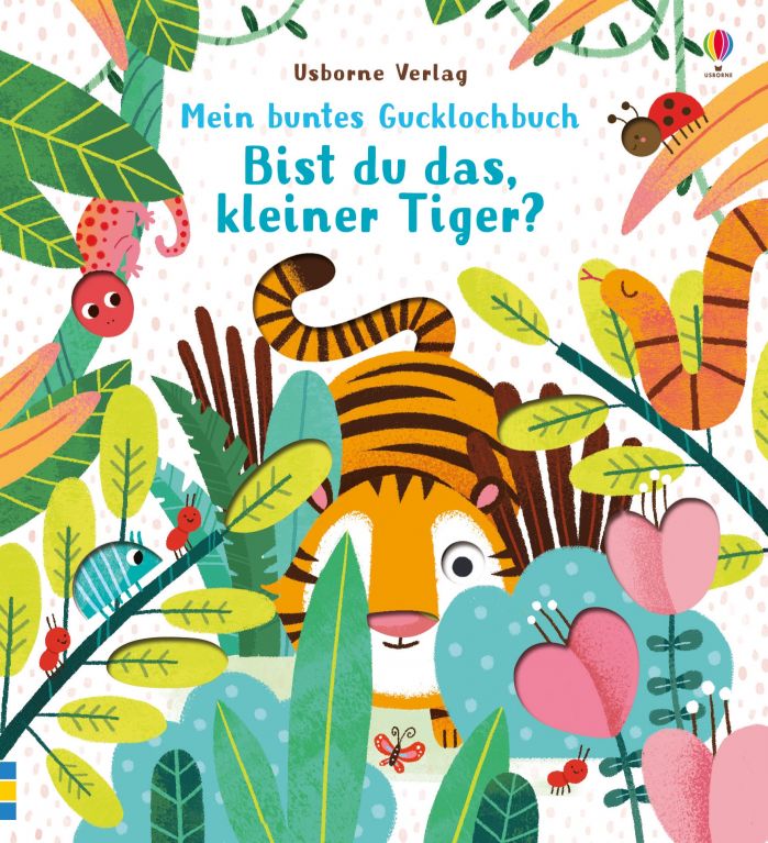 Mein buntes Gucklochbuch: Bist du das, kleiner Tiger?