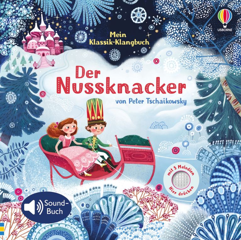 Mein Klassik-Klangbuch: Der Nussknacker