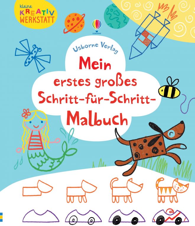 Kleine Kreativ-Werkstatt: Mein erstes großes Schritt-für-Schritt-Malbuch