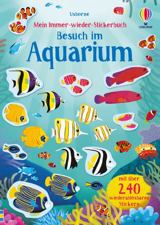 Mein Immer-wieder-Stickerbuch: Besuch im Aquarium