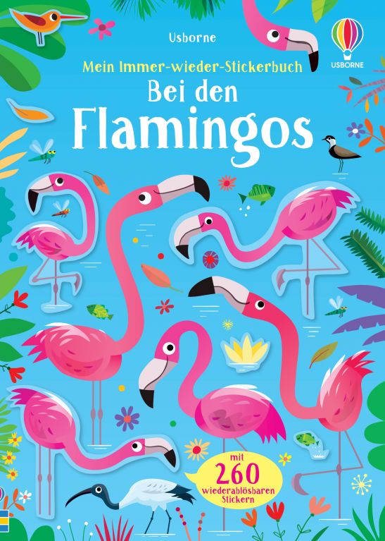Mein Immer-wieder-Stickerbuch: Bei den Flamingos