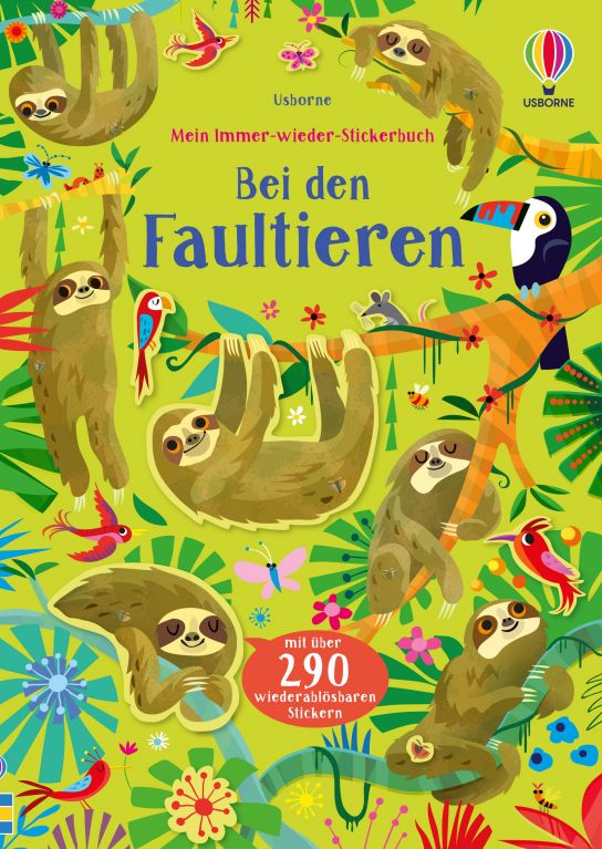 Mein Immer-wieder-Stickerbuch: Bei den Faultieren