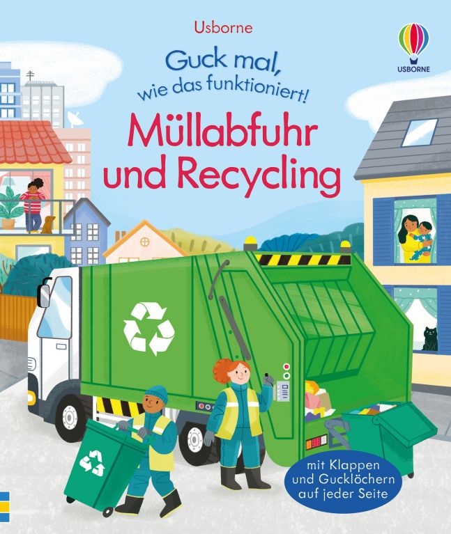Guck mal, wie das funktioniert! Müllabfuhr und Recycling