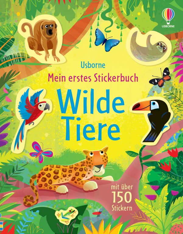Mein erstes Stickerbuch: Wilde Tiere