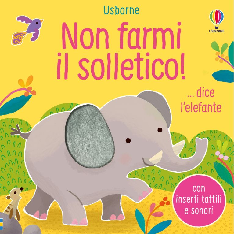 Non farmi il solletico! ... dice l'elefante