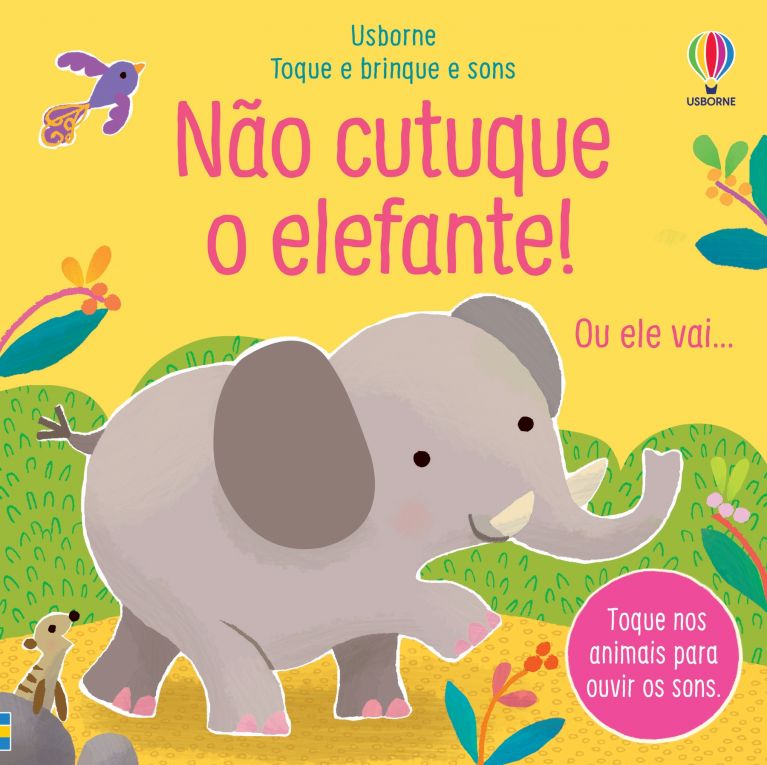 Não cutuque o elefante!