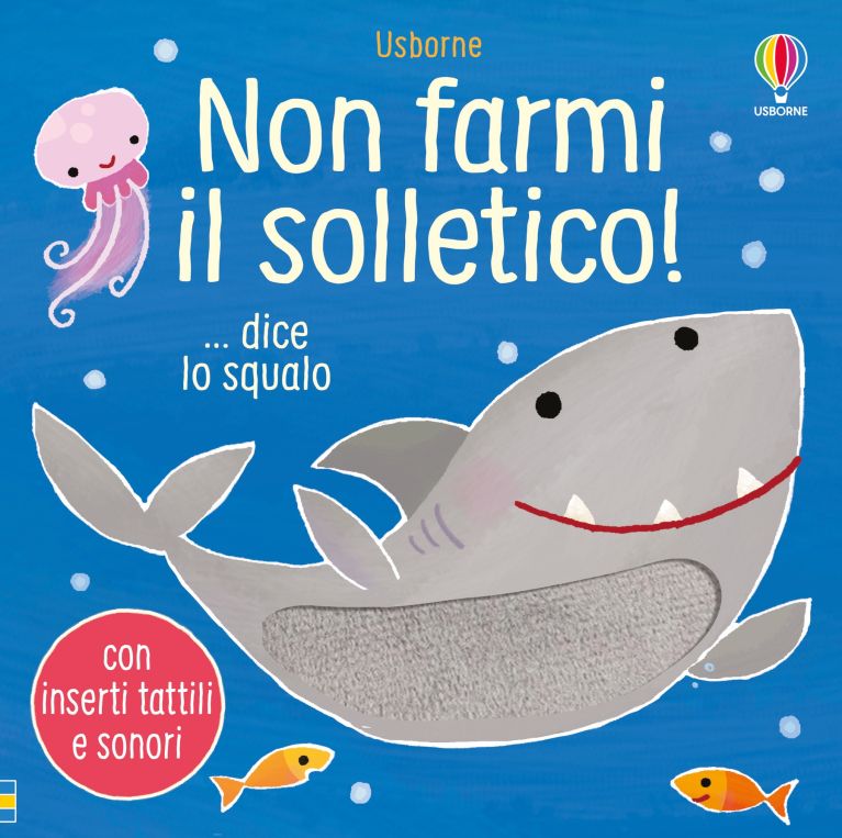 Non farmi il solletico! ... dice lo squalo
