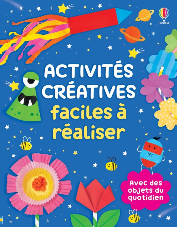 Activités créatives faciles à réaliser