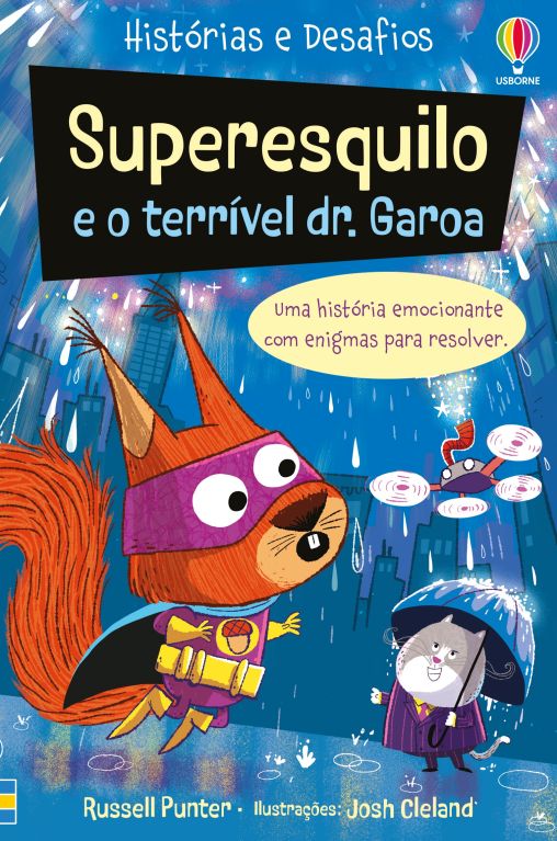 Superesquilo e o terrível dr. Garoa