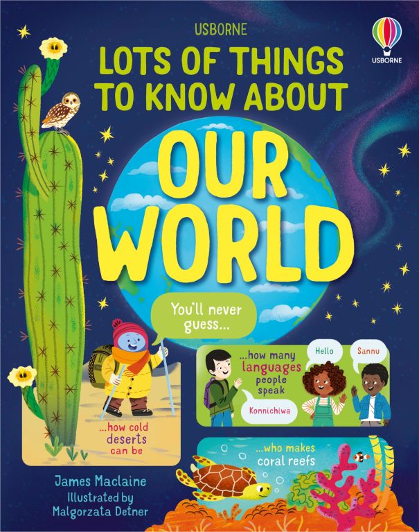 Lots of Things to Know About Our World