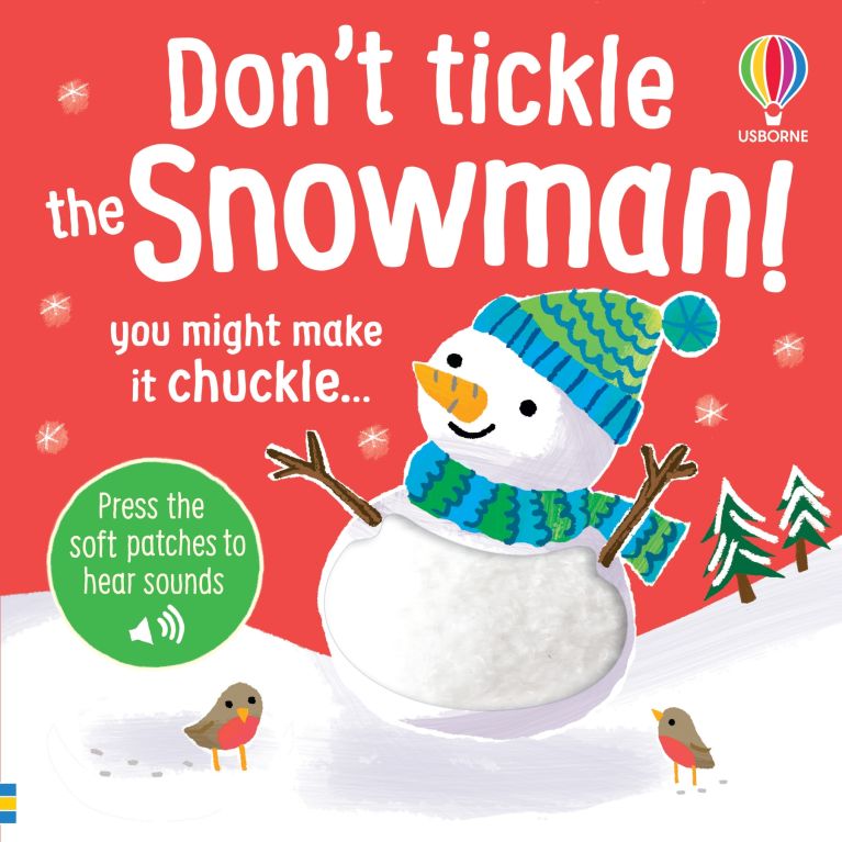 Don't Tickle the Snowman!