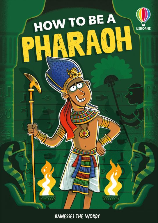 How to be a Pharaoh