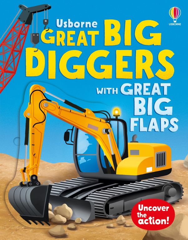 Great Big Diggers (with great big flaps)
