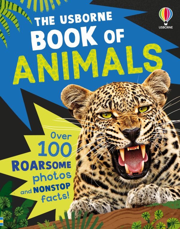 The Usborne Book of Animals