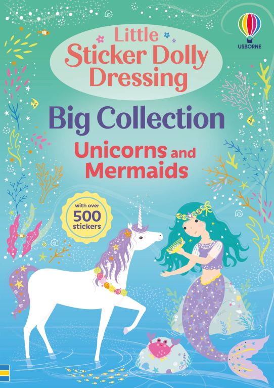 Little Sticker Dolly Dressing Big Collection: Unicorns and Mermaid
