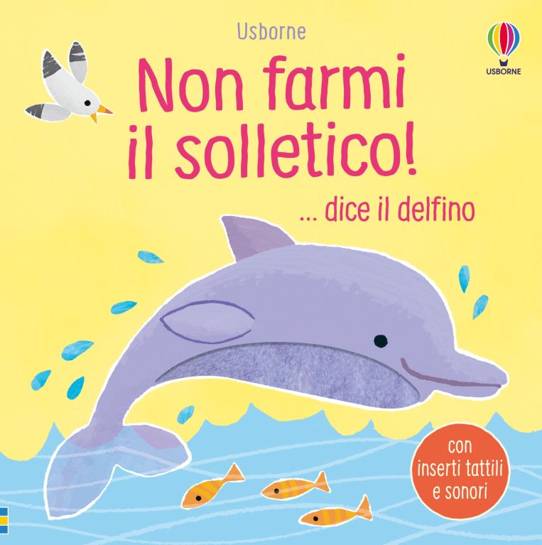 Non farmi il solletico! … dice il delfino
