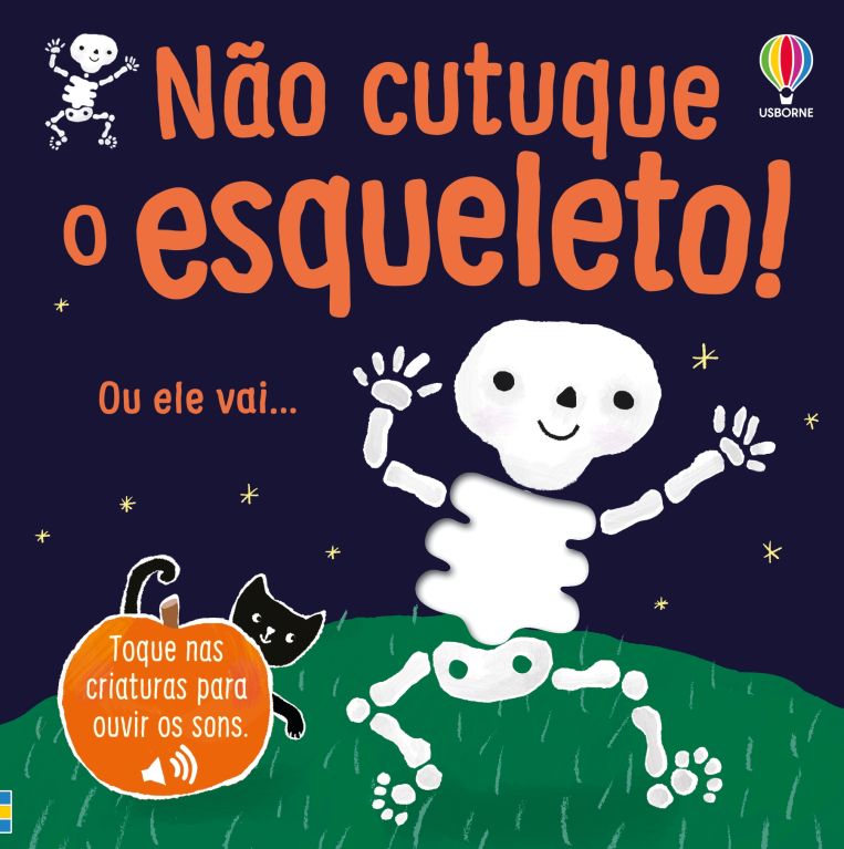 Não cutuque o esqueleto!