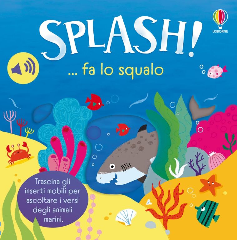 SPLASH! … fa lo squalo