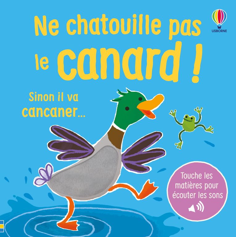 Ne chatouille pas le canard !