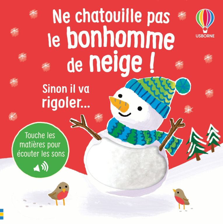 Ne chatouille pas le bonhomme de neige !