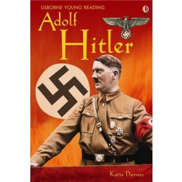 Adolf Hitler Usborne Be Curious