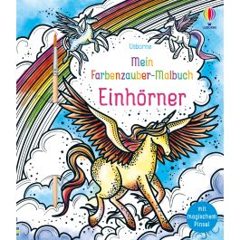 Mein Farbenzauber-Malbuch: Einhörner | Usborne | Lesespaß Für Kinder