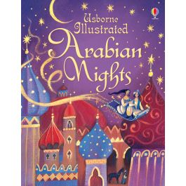 Illustrated Arabian Nights | Usborne | Be Curious