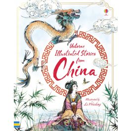Illustrated Stories from China | Usborne | Be Curious