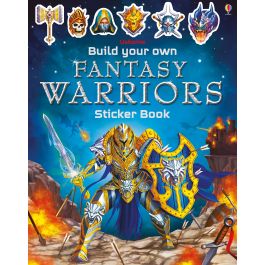 Build Your Own Fantasy Warriors Sticker Book Build Your Own Fantasy Warriors Sticker Book