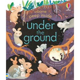 Peep Inside Under the Ground | Usborne | Be Curious