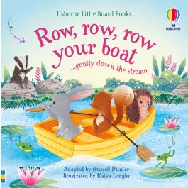 Row row row your boat gently down the stream Usborne Be