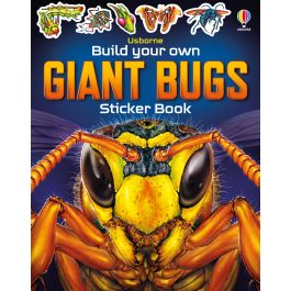 Build Your own Giant Bug Sticker Book Build Your own Giant Bug Sticker Book
