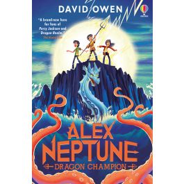 Alex Neptune, Dragon Champion | Usborne | Be Curious