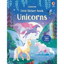 First Sticker Book Unicorns First Sticker Book Unicorns