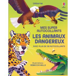 Les animaux dangereux | Usborne | Des livres pour explorer le monde