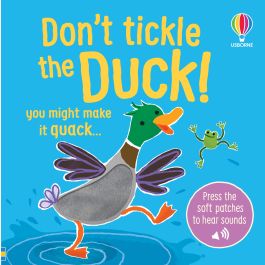 Don't Tickle the Duck! | Usborne Publishing