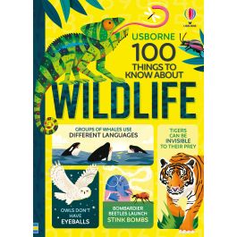 100 Things to Know About Wildlife | Usborne | Be Curious