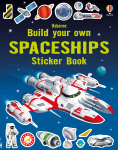 Build Your Own Spaceships Sticker Book book cover