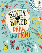 Never Get Bored Draw and Paint book cover